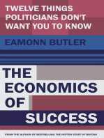 The Economi of Success: Twelve Things Politicians Don't Want You to Know