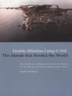 The Islands that Roofed the World: Easdale, Belnahua, Luing and Seil