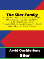 The Siler Family: A Compilation of Biographical and Historical Sketches: Relating to the Descendants of Plikard Dederic and Elizabeth Siler, With Genealogical Chart