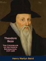 Theodore Beza: The Counsellor of the French Reformation, 1519-1605