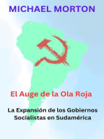 El Auge de la Ola Roja: La expansión de los Gobiernos Socialistas en Sudamérica