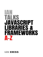 Ian Talks JavaScript Libraries and Frameworks A-Z: WebDevAtoZ, #4