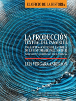 La producción textual del pasado III: Una lectura crítica de la teoría de la historia de Paul Ricoeur. Implicaciones filosóficas y ético-políticas