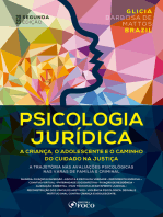 Psicologia jurídica: A criança, o adolescente e o caminho do cuidado na justiça