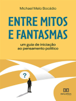 Entre mitos e fantasmas: um guia de iniciação ao pensamento político