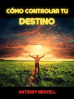 Cómo controlar tu Destino (Traducido)