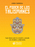 El poder de los talismanes: Guía básica para la creación y estudio de amuletos y talismanes