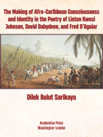 The Making of Afro-Caribbean Consciousness and Identity in the Poetry of Linton Kwesi Johnson, David Dabydeen, and Fred D’Aguiar