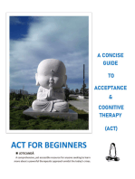 A Concise Guide to Acceptance and Cognitive Therapy: ACT for Beginners