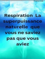 Respiration La superpuissance naturelle que vous ne saviez pas que vous aviez