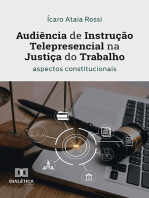 Audiência de Instrução Telepresencial na Justiça do Trabalho:  aspectos constitucionais