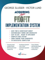 Acquiring More Profit - Implementation System