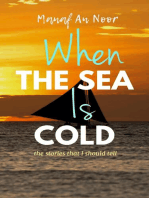 When The Sea Is Cold