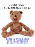 Como Fazer Animais Amigurumi