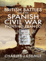 British Battles of the Spanish Civil War: How Volunteers from Britain Fought against Franco