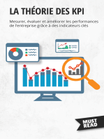 La théorie des KPI: Mesurer, évaluer et améliorer les performances de l'entreprise grâce à des indicateurs clés