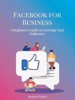 Facebook for Business - A Beginner's Guide to Growing Your Followers