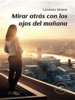 Mirar atrás con los ojos del mañana