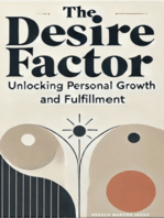 The Desire Factor: Unlocking Personal Growth and Fulfillment