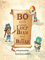 Bo Meets Captain Lucy Blue and the Bully