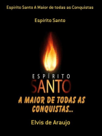 Espirito Santo A Maior De Todas As Conquistas