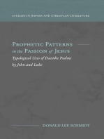 Prophetic Patterns in the Passion of Jesus