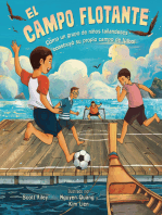 El campo flotante (The Floating Field): Cómo un grupo de niños tailandeses construyó su propio campo de fútbol (How a Group of Thai Boys Built Their Own Soccer Field)