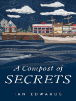 A Compost of Secrets