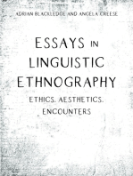 Essays in Linguistic Ethnography: Ethics, Aesthetics, Encounters