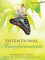 Intentional Transformation