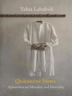 Quarantine Notes: Aphorisms on Morality & Mortality