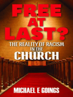 Free At Last?: The Reality Of Racism In The Church