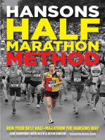 Hansons Half-Marathon Method: Run Your Best Half-Marathon the Hansons Way