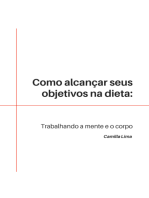 Como Alcançar Seus Objetivos Na Dieta