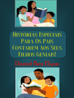 Histórias Especiais Para Os Pais Contarem Aos Seus Filhos Geniais!