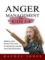 ANGER MANAGEMENT for Kids 5 - 8: Simple and Effective Tips  to Manage Anger and Frustration