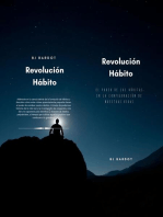 Revolución Hábito: El Poder de los Hábitos en la Configuración de Nuestras Vidas