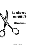 Le cheveu en quatre: 141 quatrains