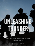 Unleashing Thunder: The Untold Story of Strike Force Delta