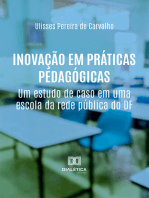 Inovação em Práticas Pedagógicas: um estudo de caso em uma escola da rede pública do DF