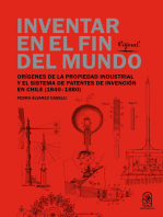 Inventar en el fin del mundo: Orígenes de la propiedad industrial y el sistema de patentes de invención en Chile (1840-1880)