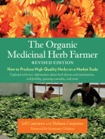 The Organic Medicinal Herb Farmer, Revised Edition: How to Produce High-Quality Herbs on a Market Scale