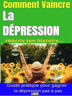 Comment vaincre la dépression - Réécrivez votre histoire