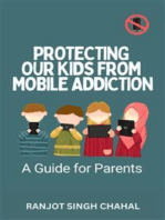 Protecting Our Kids from Mobile Addiction: A Guide for Parents