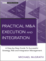 Practical M&A Execution and Integration: A Step by Step Guide To Successful Strategy, Risk and Integration Management