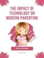 The Impact of Technology on Modern Parenting