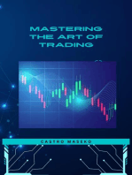 Mastering The Art Of Trading