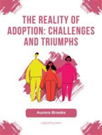 The Reality of Adoption- Challenges and Triumphs