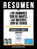 Resumen - Los Hombres Son De Marte, Las Mujeres Son De Venus: (Men Are from Mars, Women Are From Venus) - Basado En El Libro De John Gray