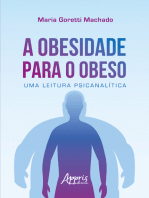 A Obesidade para o Obeso: Uma Leitura Psicanalítica